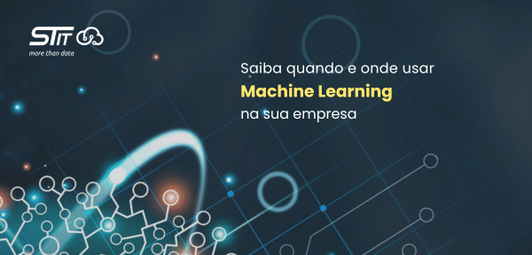 Descubra Quando e Onde Aplicar Machine Learning