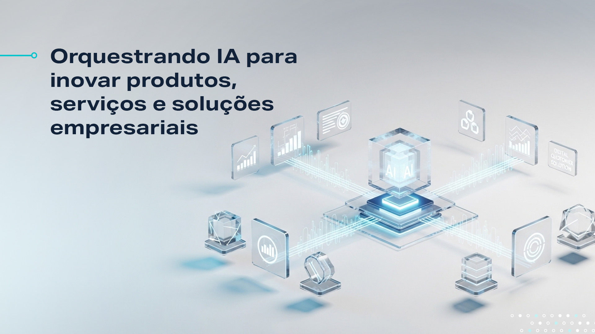 Orquestração de modelos de IA para criar produtos, serviços e soluções empresariais inovadoras com escala, segurança e integração.